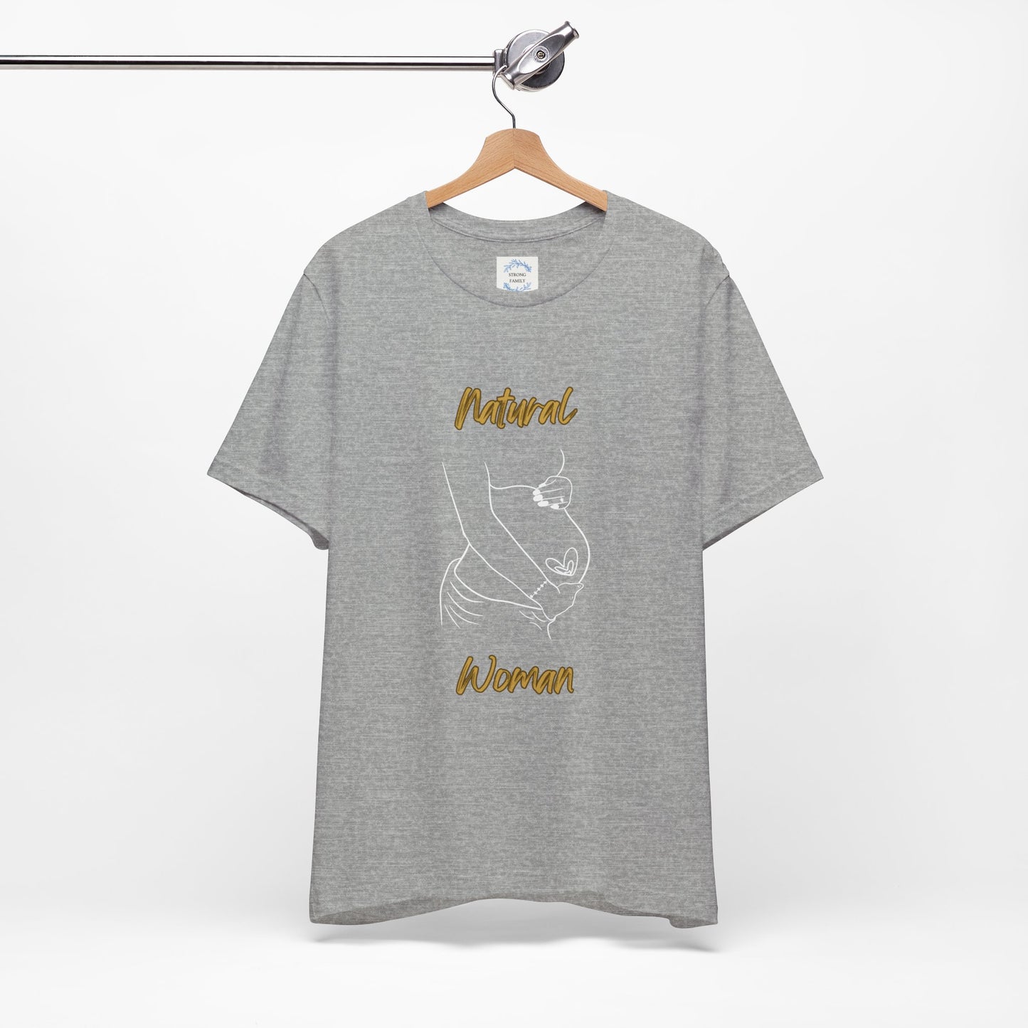 Natural Woman Loved In and Out (WL) Short Sleeve T-Shirt