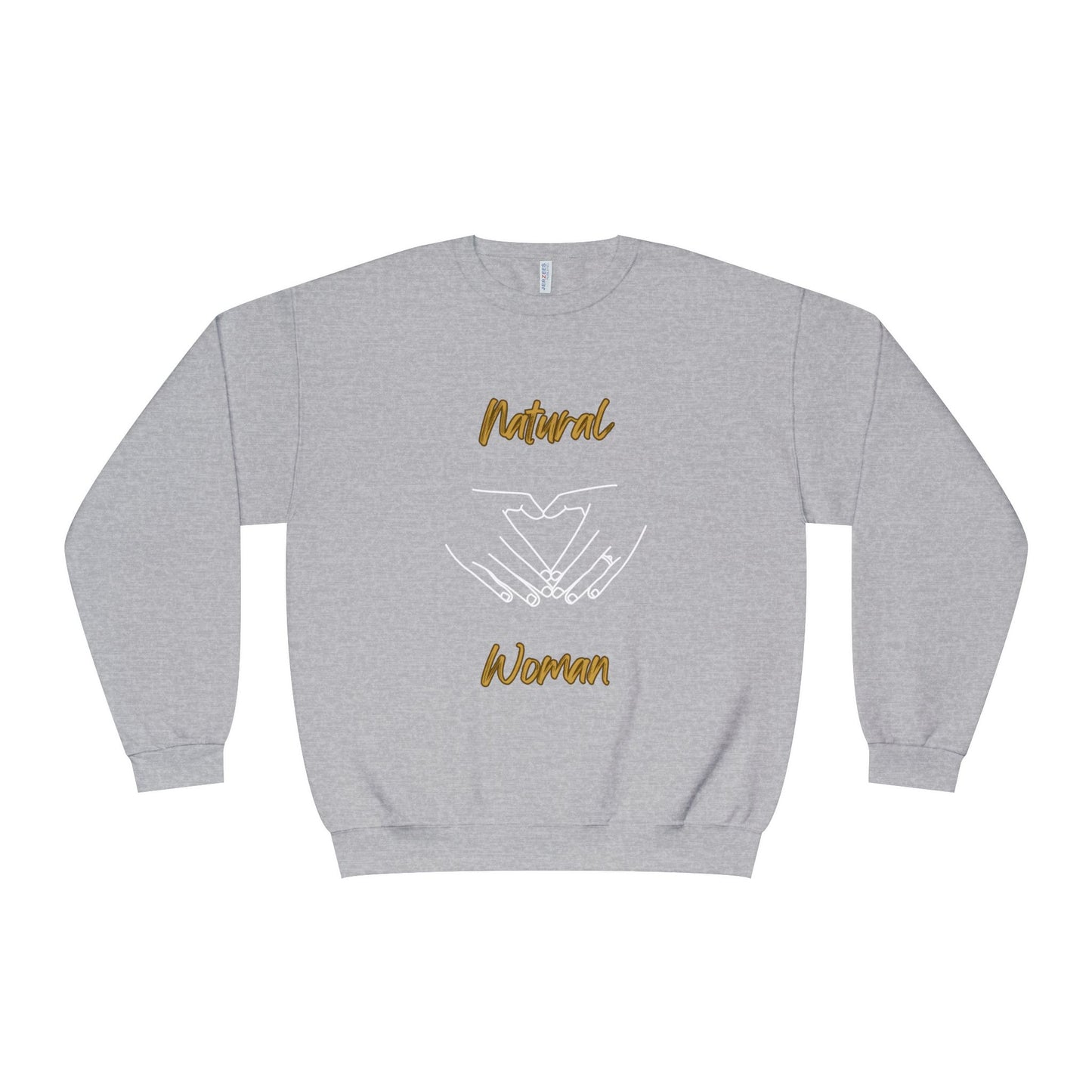Natural Woman I Love You (WL) Crewneck Sweatshirt