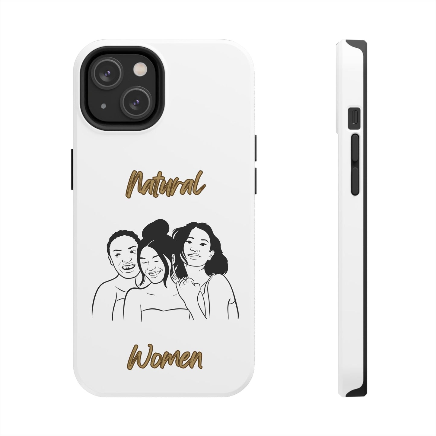 Natural Women Laughing Friends (BL)Tough Phone Cases WHITE