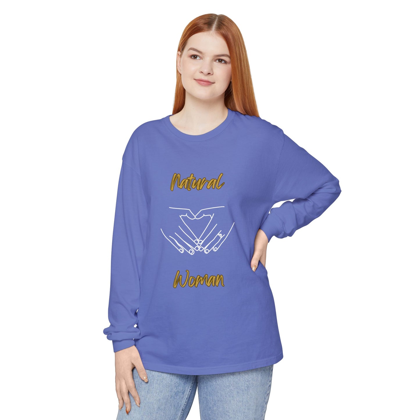 Natural Woman I Love You (WL) Long Sleeve T-Shirt
