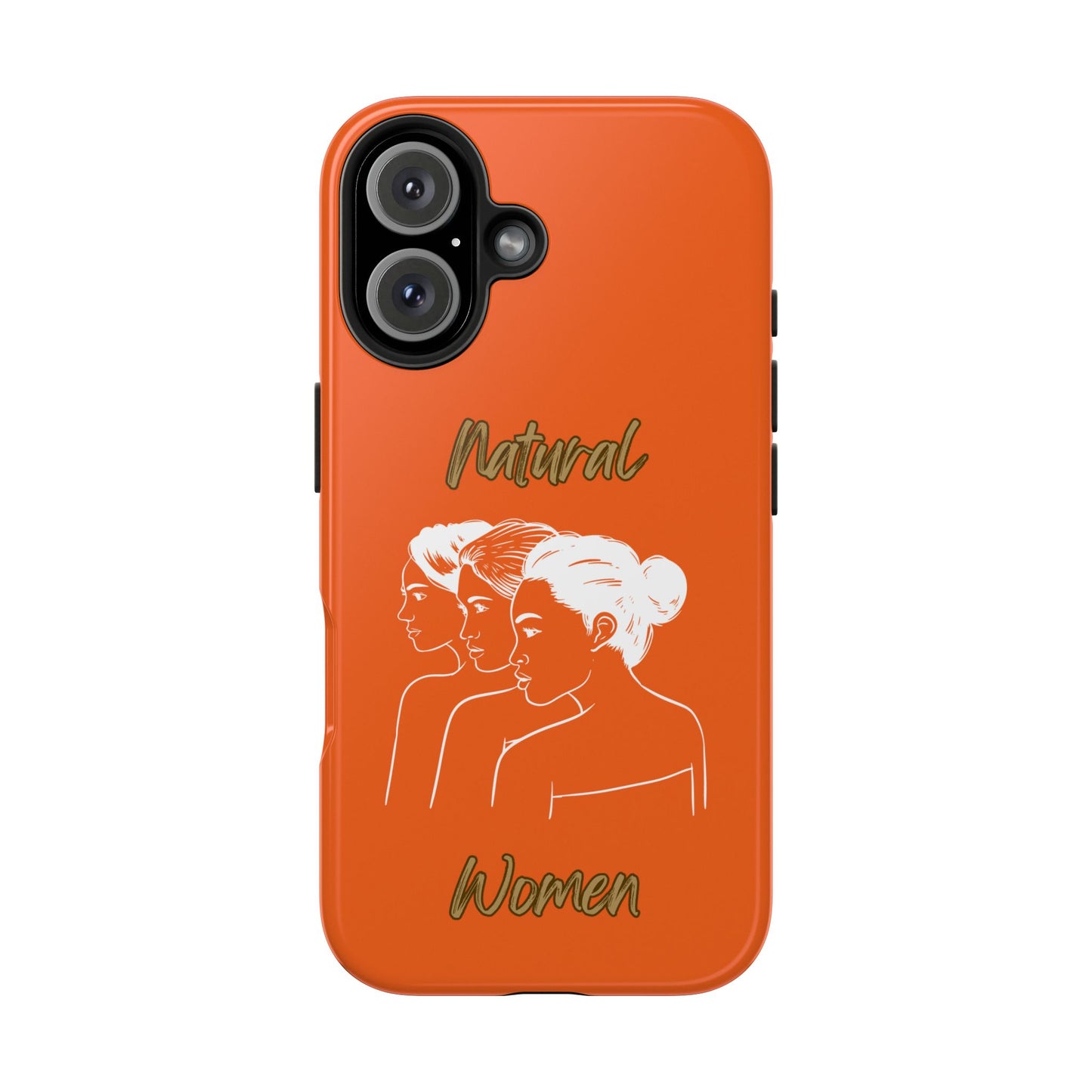 Natural Woman United Friends (WL) Tough Phone Cases ORANGE