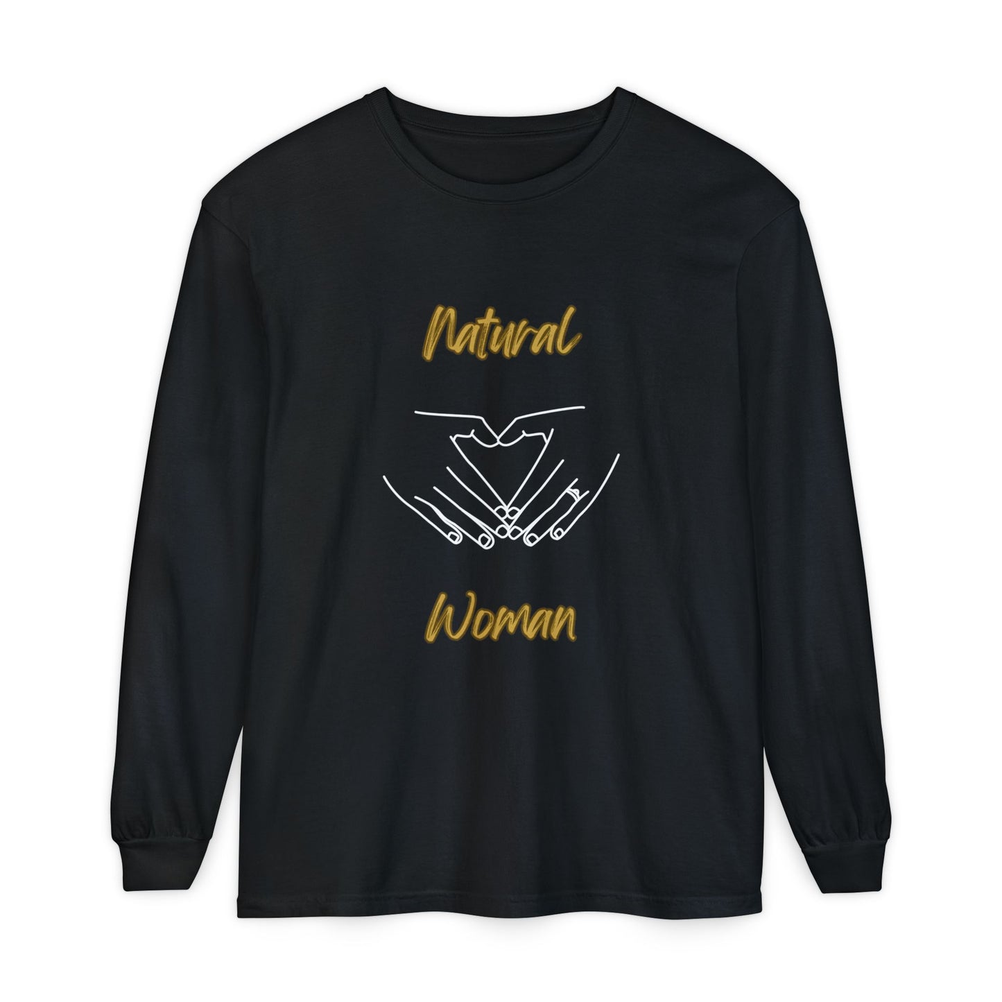 Natural Woman I Love You (WL) Long Sleeve T-Shirt