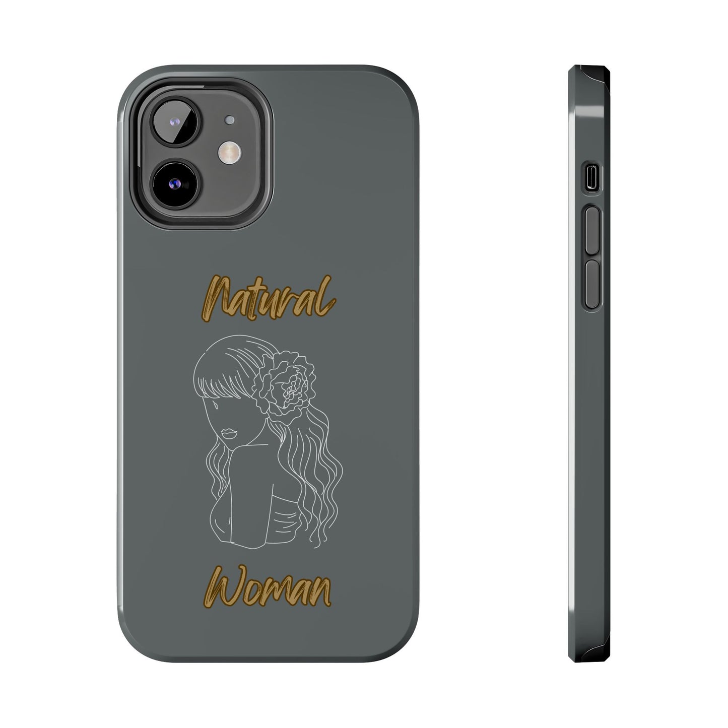 Natural Woman Newness (WL) Tough Phone Cases DARK GREY