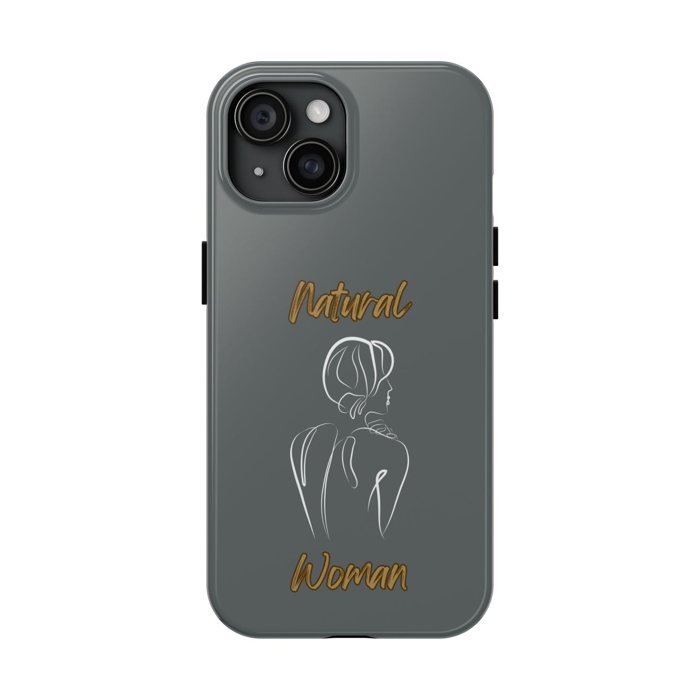 Natural Woman Back (WL)Tough Phone Cases DARK GREY