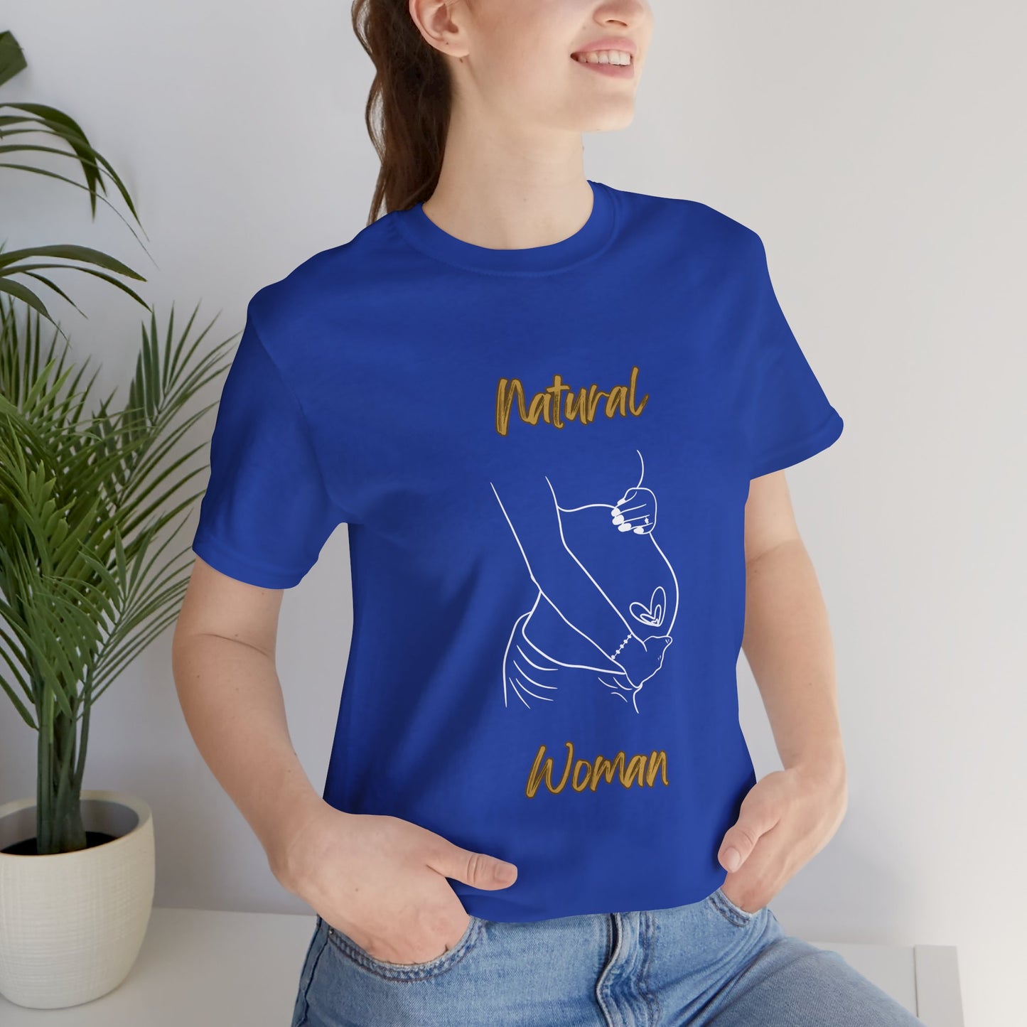 Natural Woman Loved In and Out (WL) Short Sleeve T-Shirt
