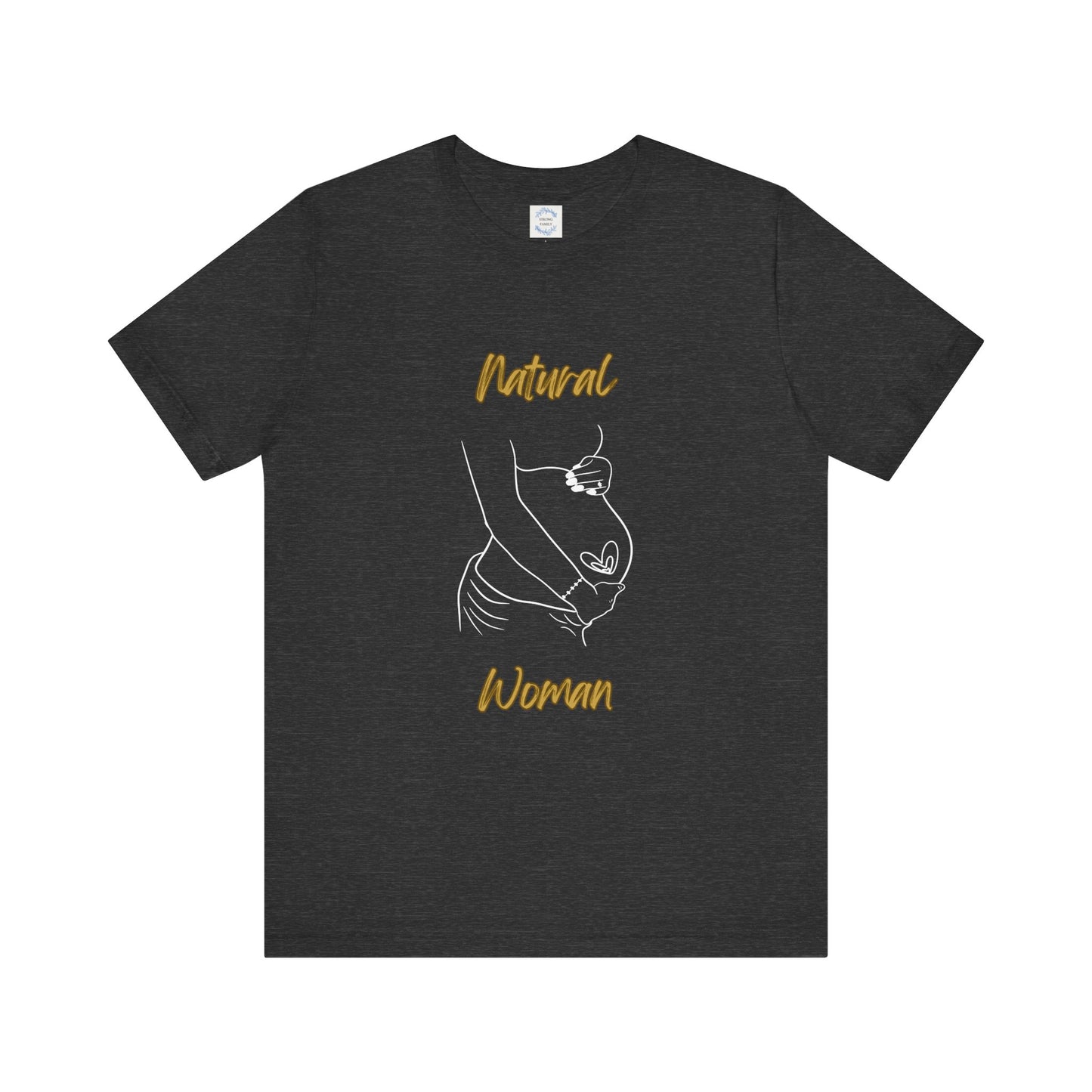 Natural Woman Loved In and Out (WL) Short Sleeve T-Shirt