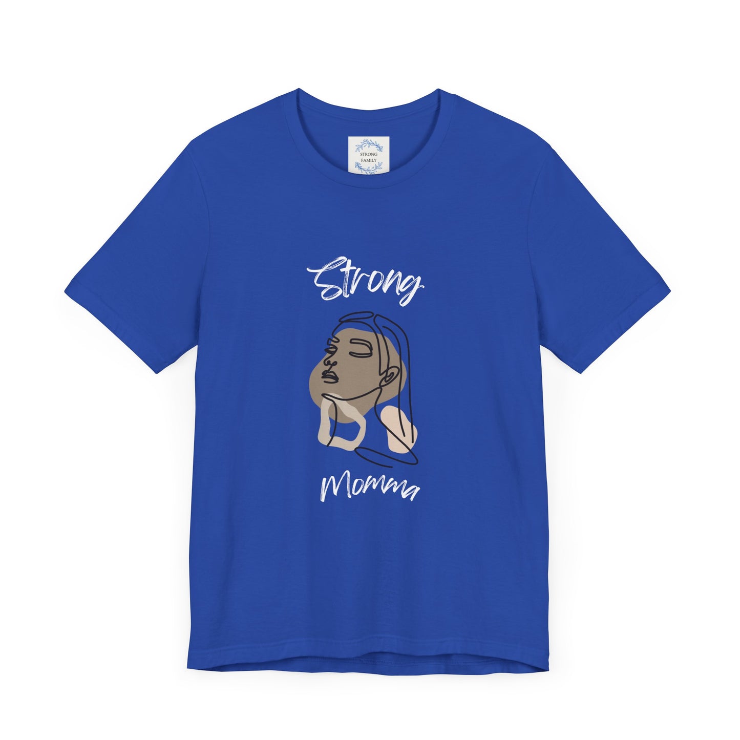 Strong Momma Short Sleeve T-Shirt (WL)