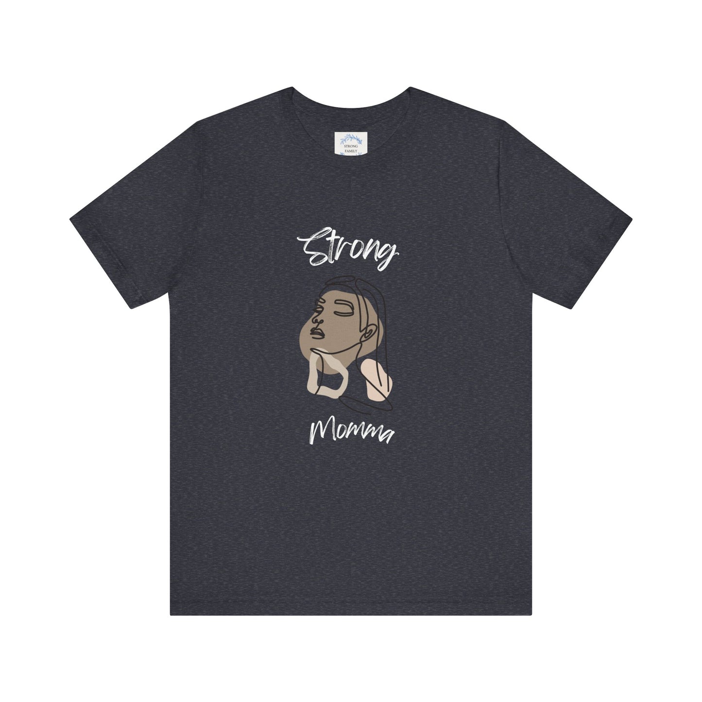 Strong Momma Short Sleeve T-Shirt (WL)