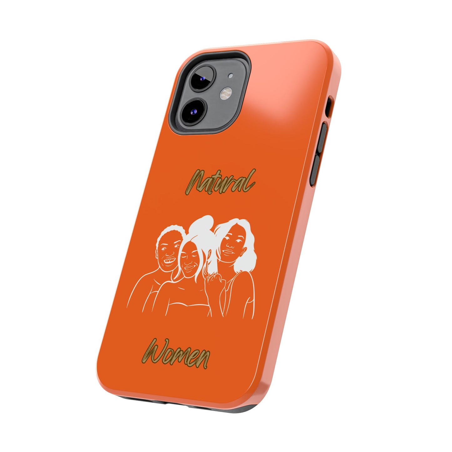 Natural Women Laughing Friends (WL)Tough Phone Cases ORANGE