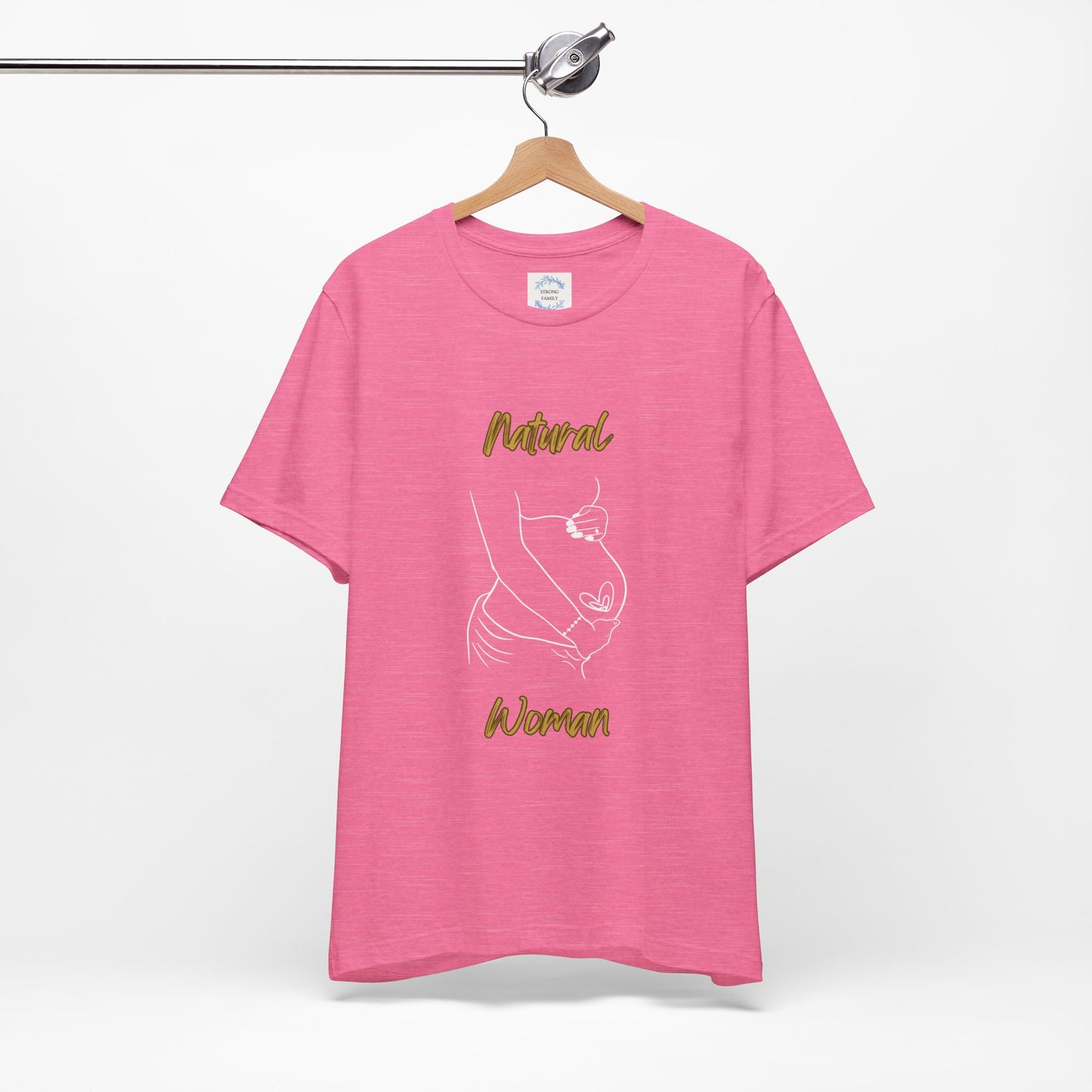 Natural Woman Loved In and Out (WL) Short Sleeve T-Shirt