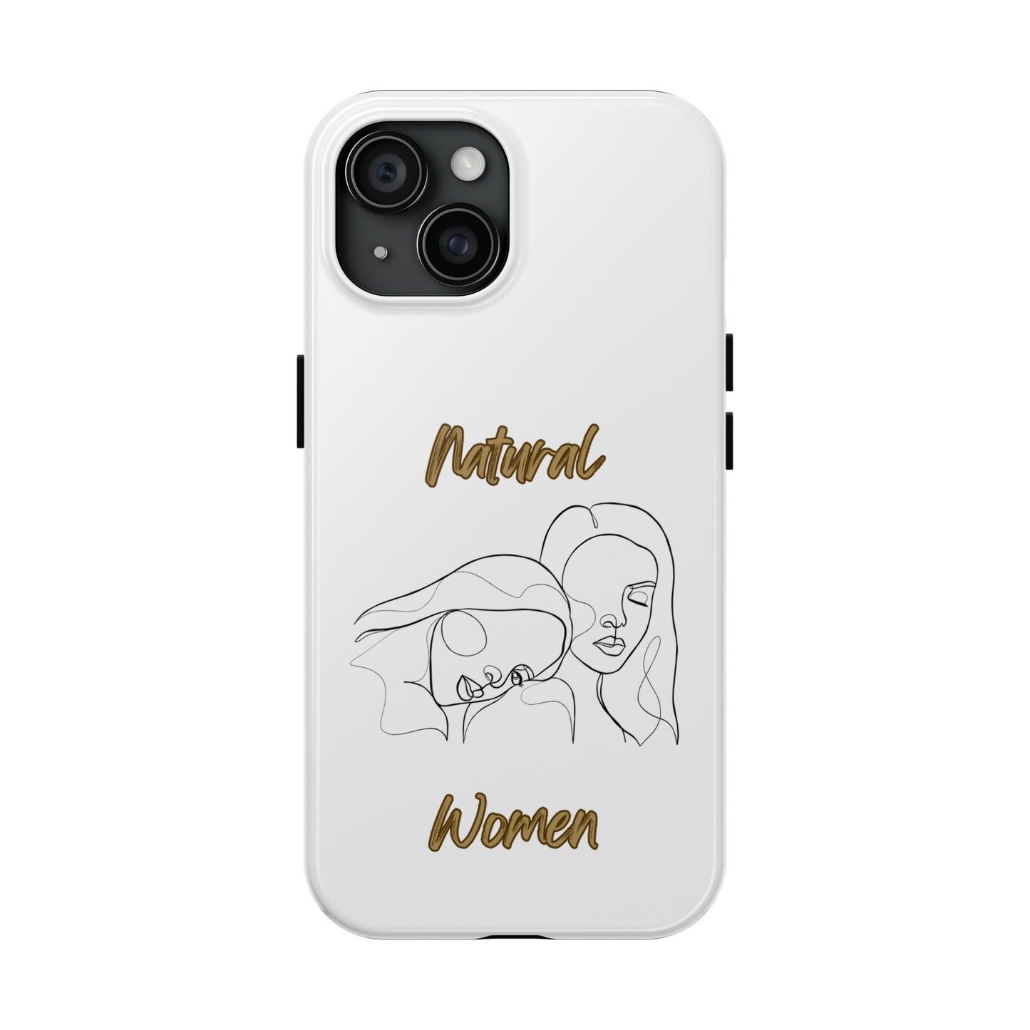 Natural Woman Sisters (BL)Tough Phone Cases WHITE