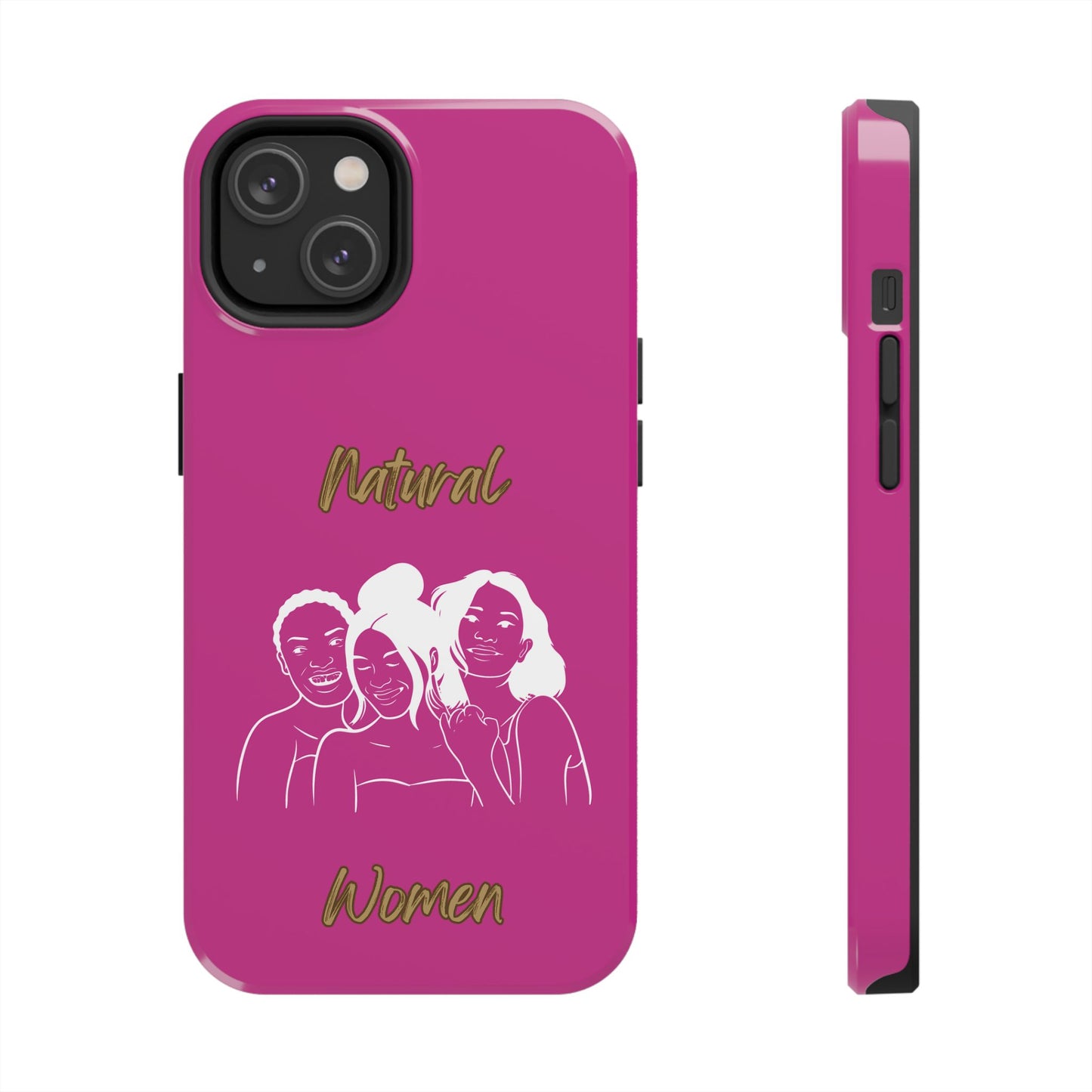 Natural Women Laughing Friends (WL)Tough Phone Cases PINK
