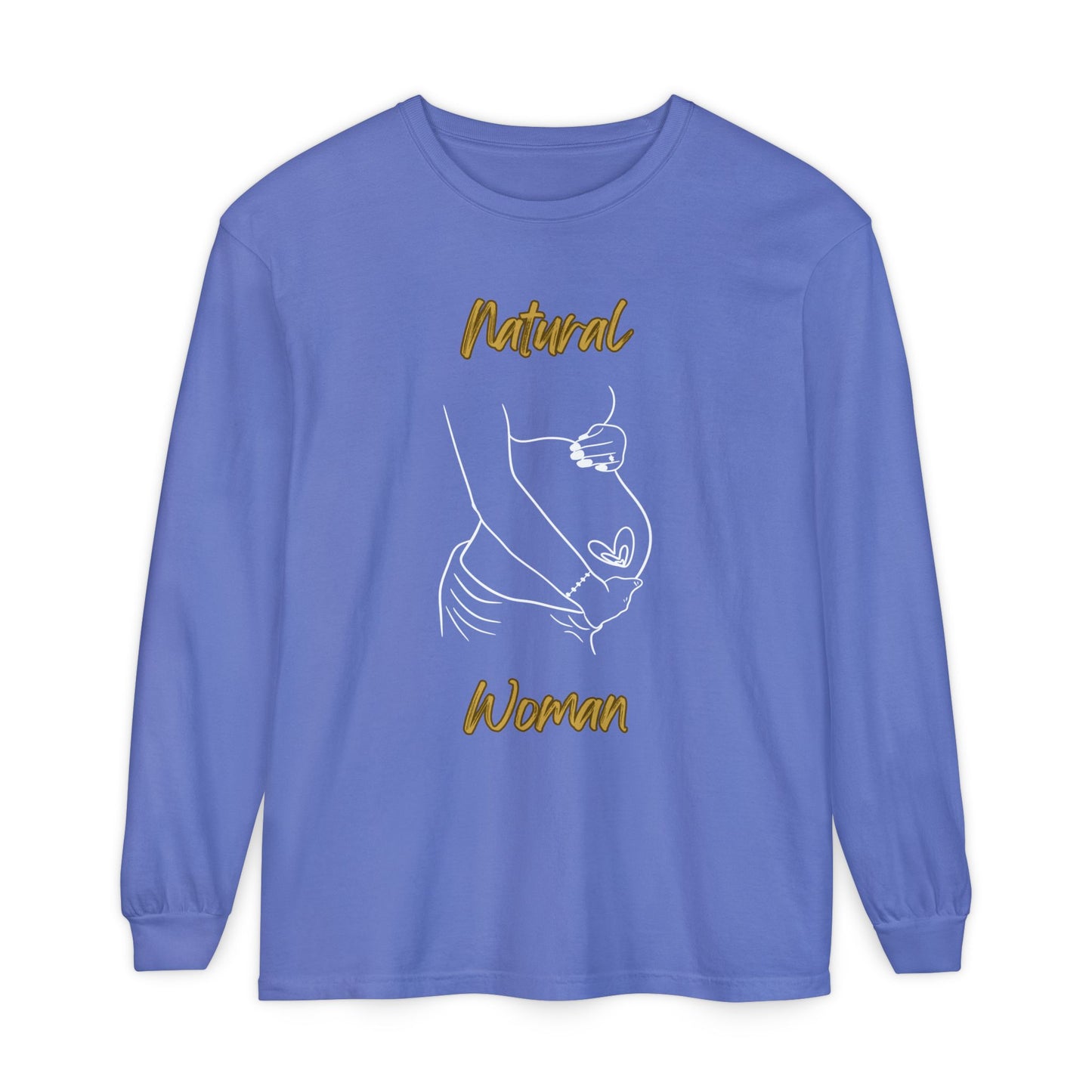 Natural Woman Loved In and Out (WL) Long Sleeve T-Shirt
