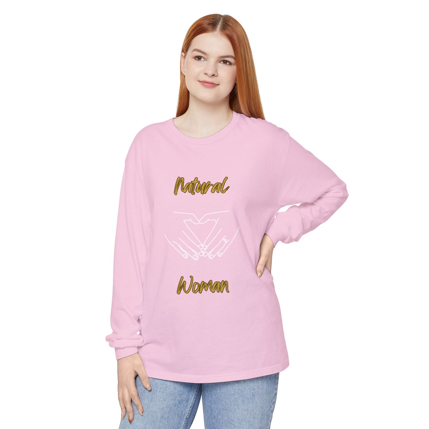 Natural Woman I Love You (WL) Long Sleeve T-Shirt