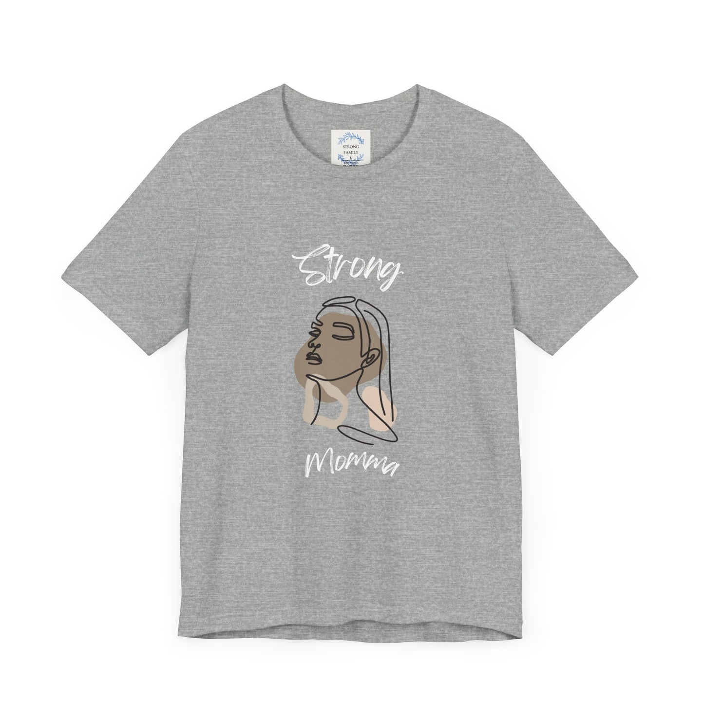 Strong Momma Short Sleeve T-Shirt (WL)