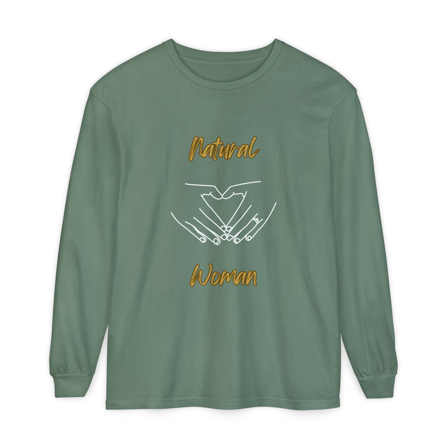 Natural Woman I Love You (WL) Long Sleeve T-Shirt