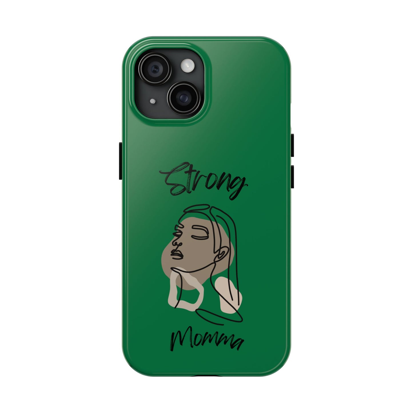 Strong Momma (BL) Tough Phone Cases DARK GREEN