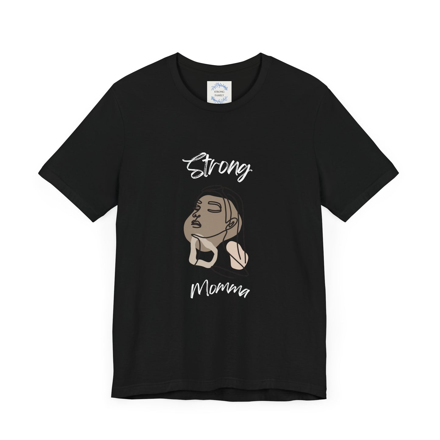 Strong Momma Short Sleeve T-Shirt (WL)