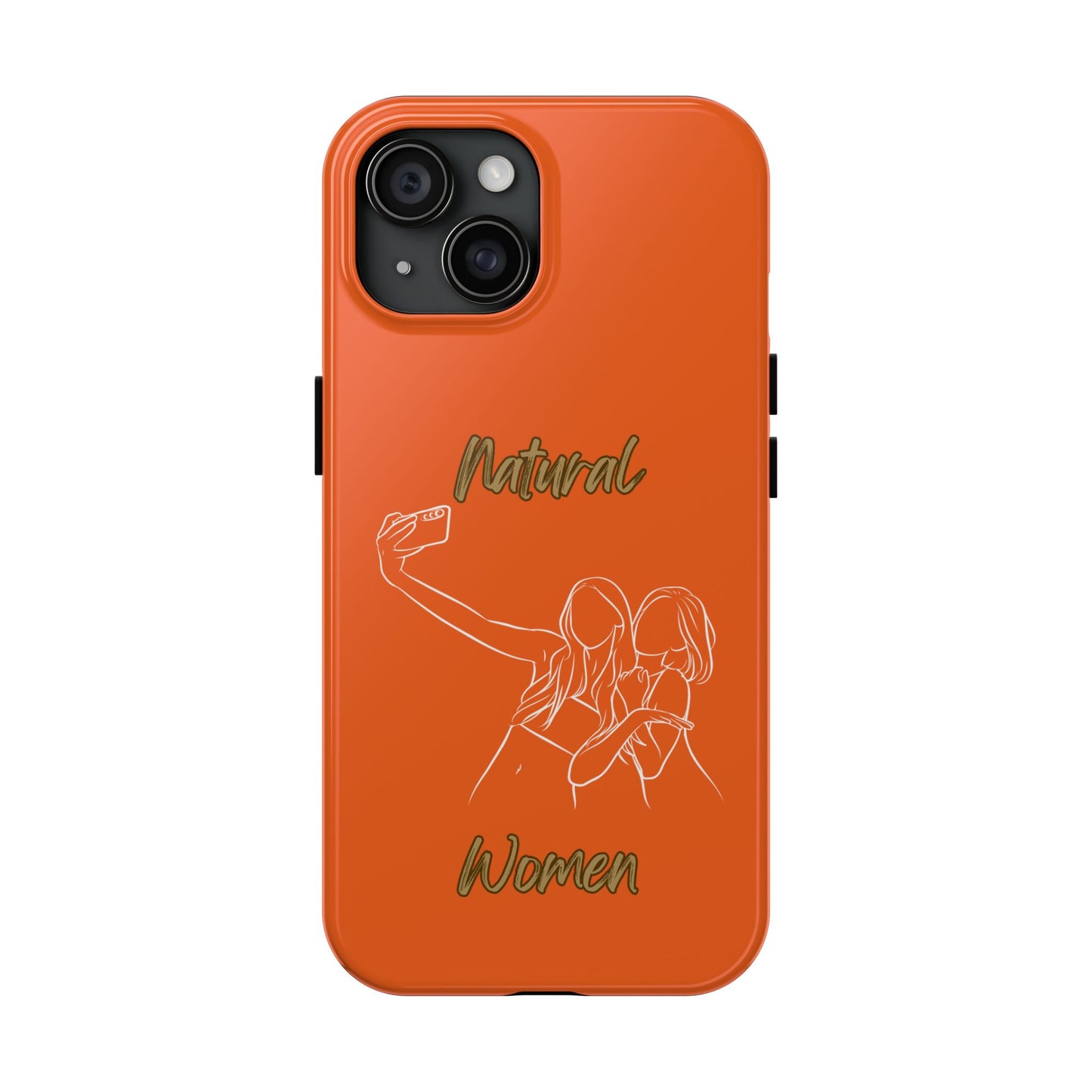 Natural Woman Friends Selfie (WL)Tough Phone Cases ORANGE