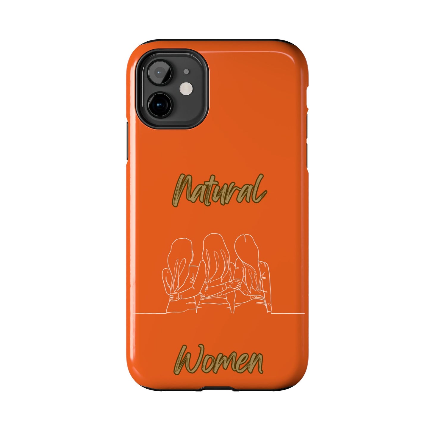 Natural Woman Loving Friends (WL) Tough Phone Cases ORANGE