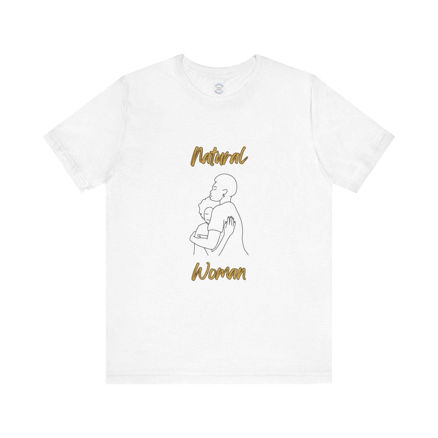 Natural Woman Safe With Momma (BL) Short Sleeve T-Shirt
