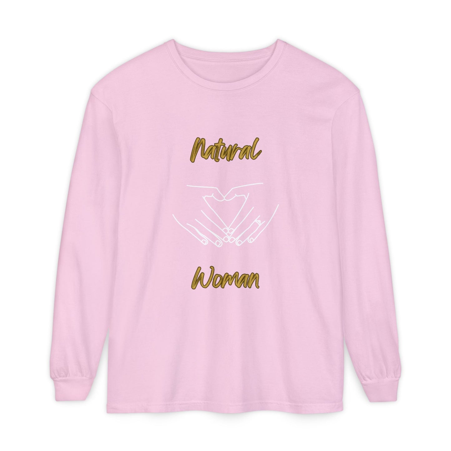 Natural Woman I Love You (WL) Long Sleeve T-Shirt