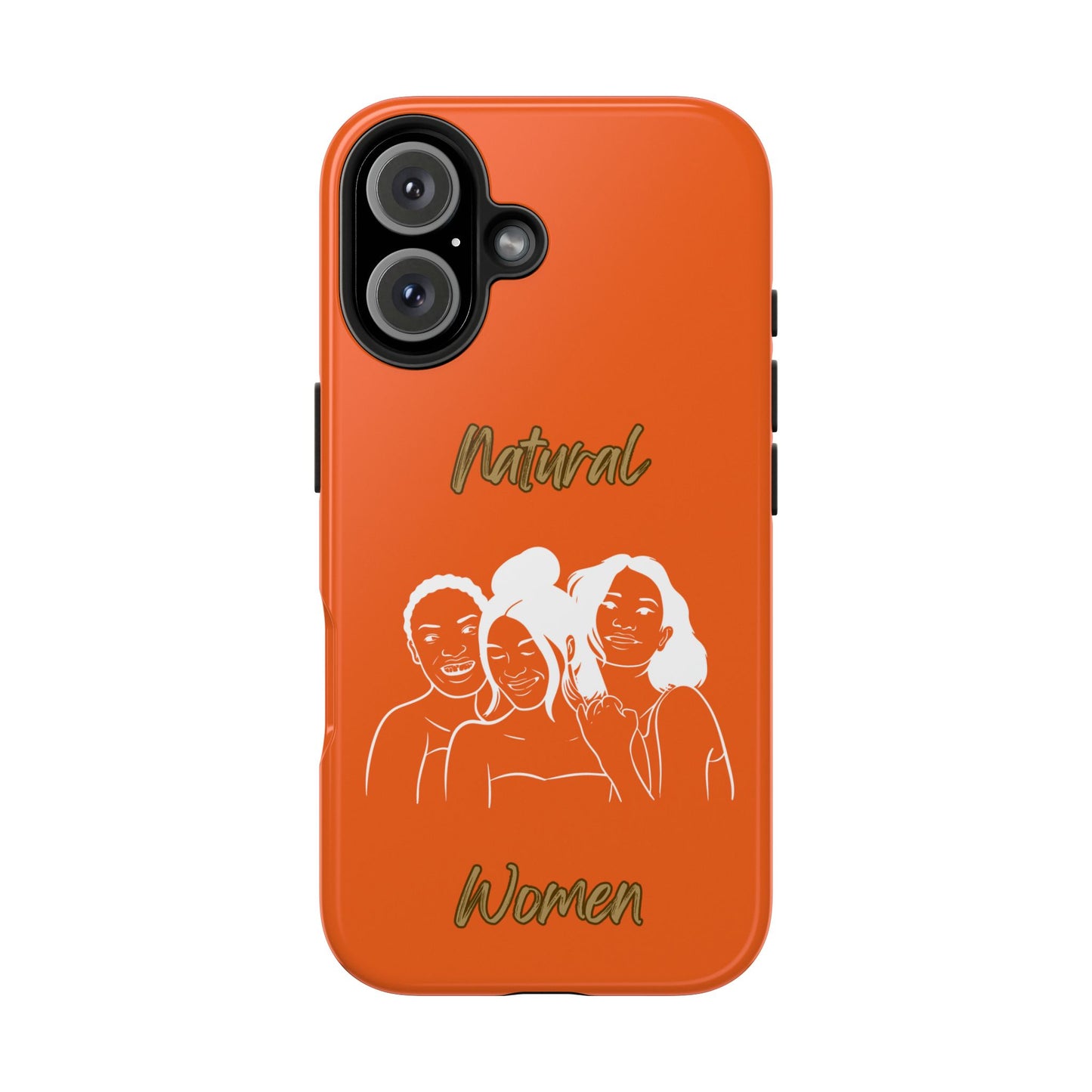 Natural Women Laughing Friends (WL)Tough Phone Cases ORANGE