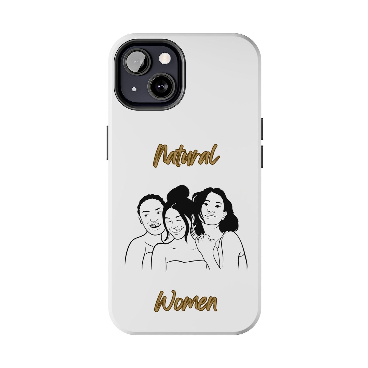 Natural Women Laughing Friends (BL)Tough Phone Cases WHITE