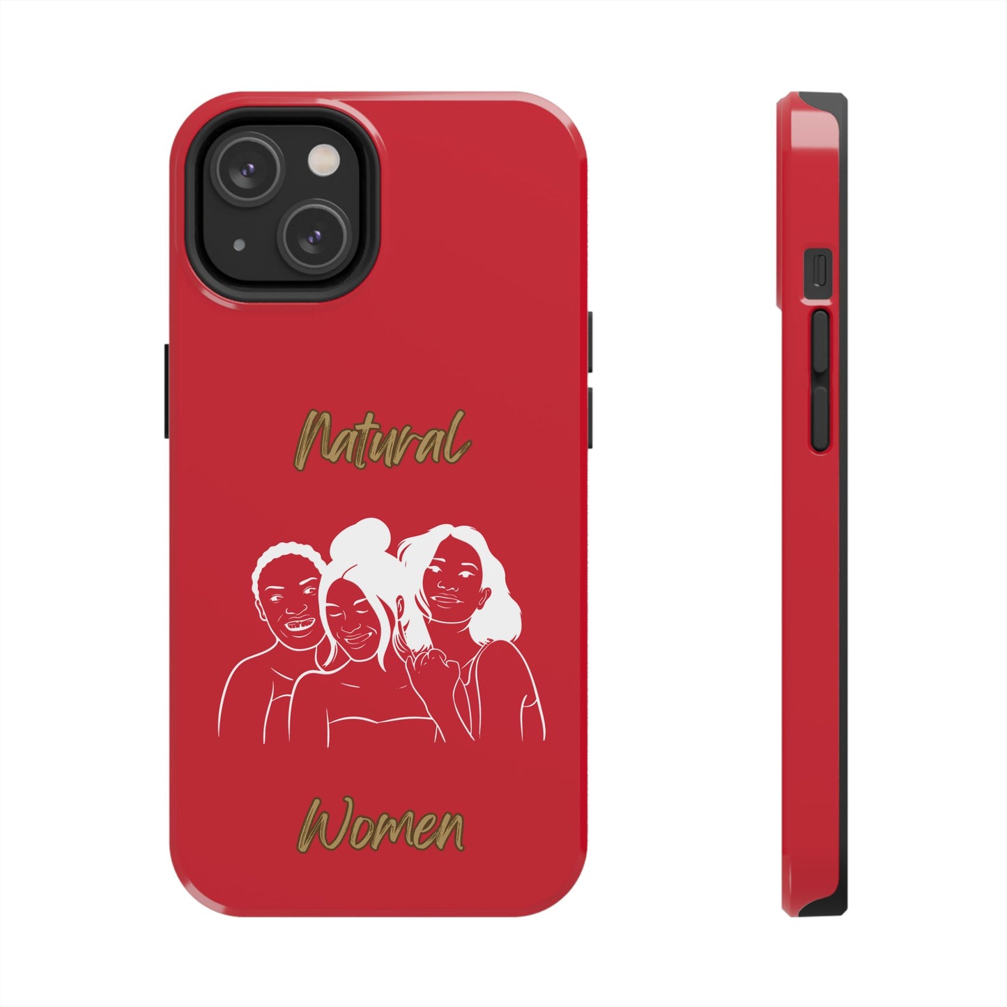 Natural Women Laughing Friends (WL)Tough Phone Cases DARK RED