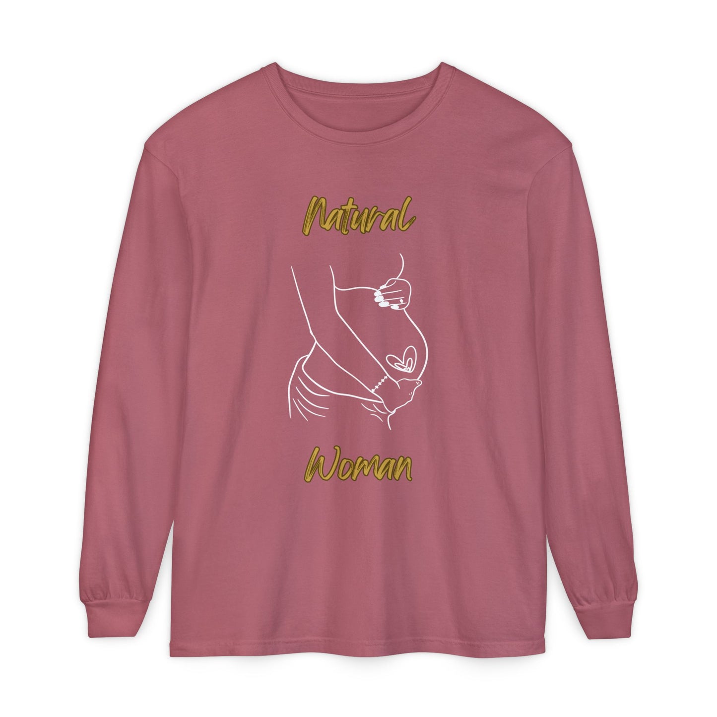 Natural Woman Loved In and Out (WL) Long Sleeve T-Shirt