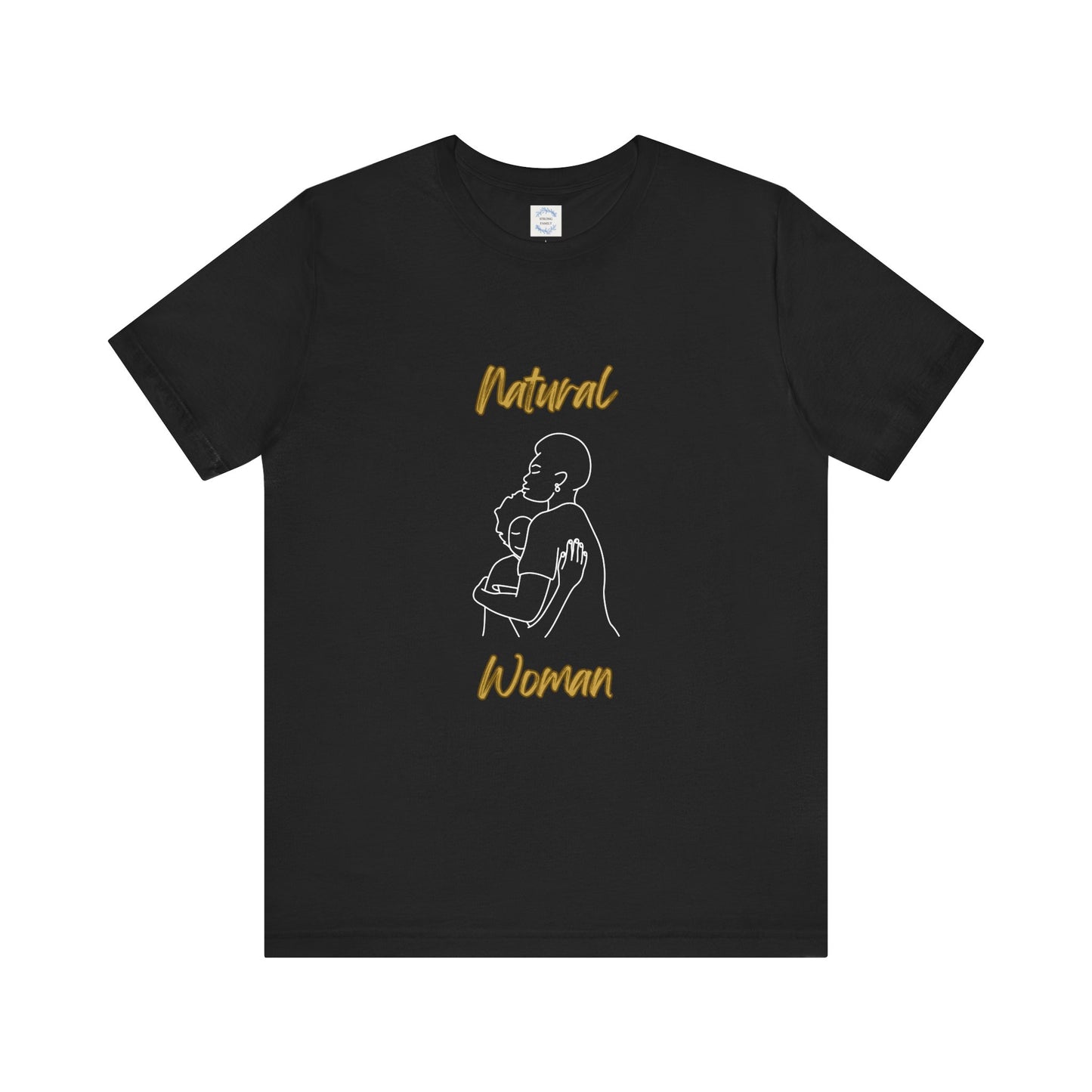 Natural Woman Safe With Momma (WL) Short Sleeve T-Shirt