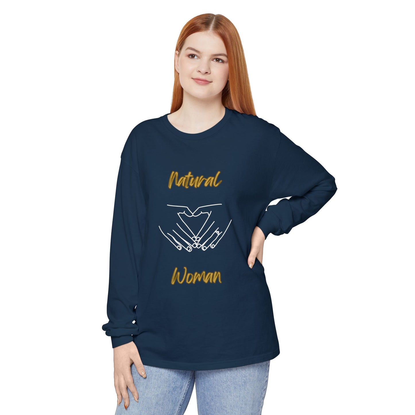 Natural Woman I Love You (WL) Long Sleeve T-Shirt