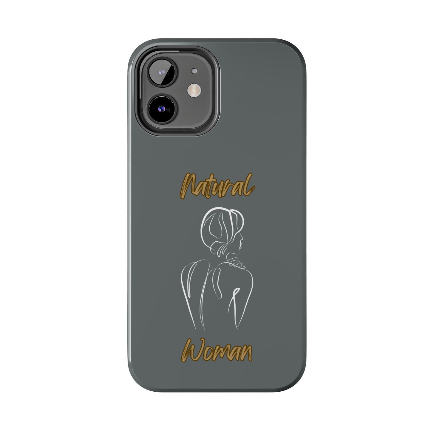 Natural Woman Back (WL)Tough Phone Cases DARK GREY