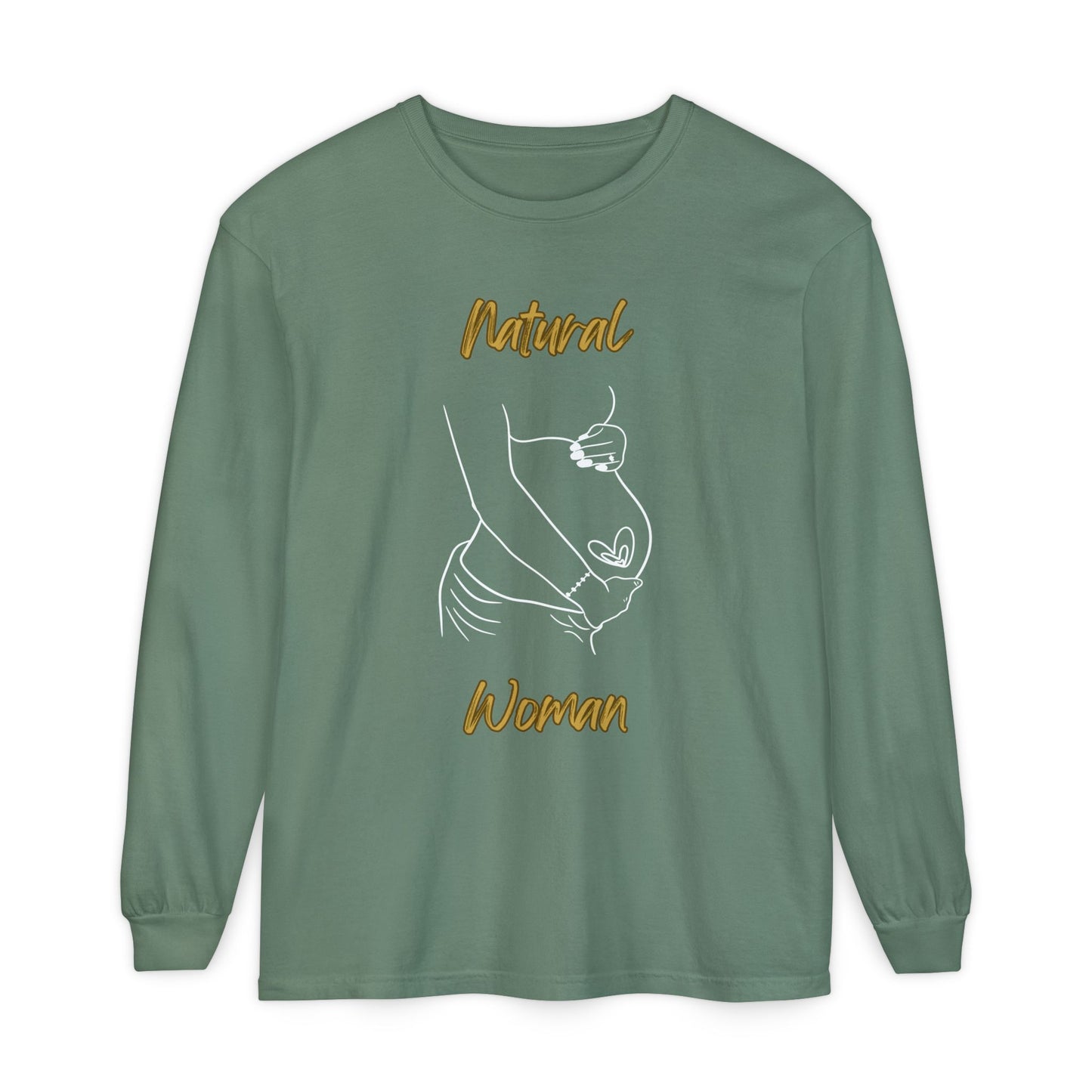 Natural Woman Loved In and Out (WL) Long Sleeve T-Shirt