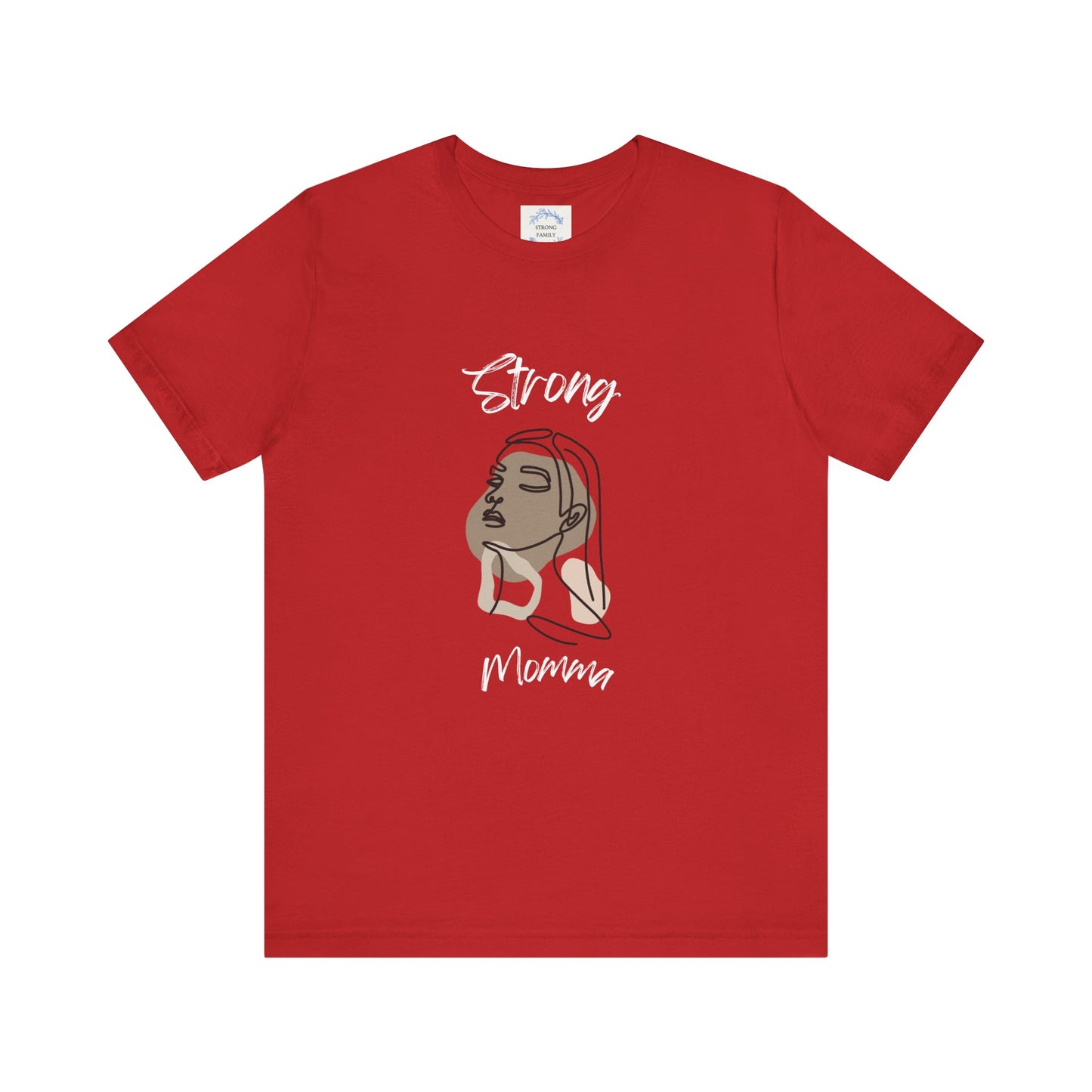 Strong Momma Short Sleeve T-Shirt (WL)