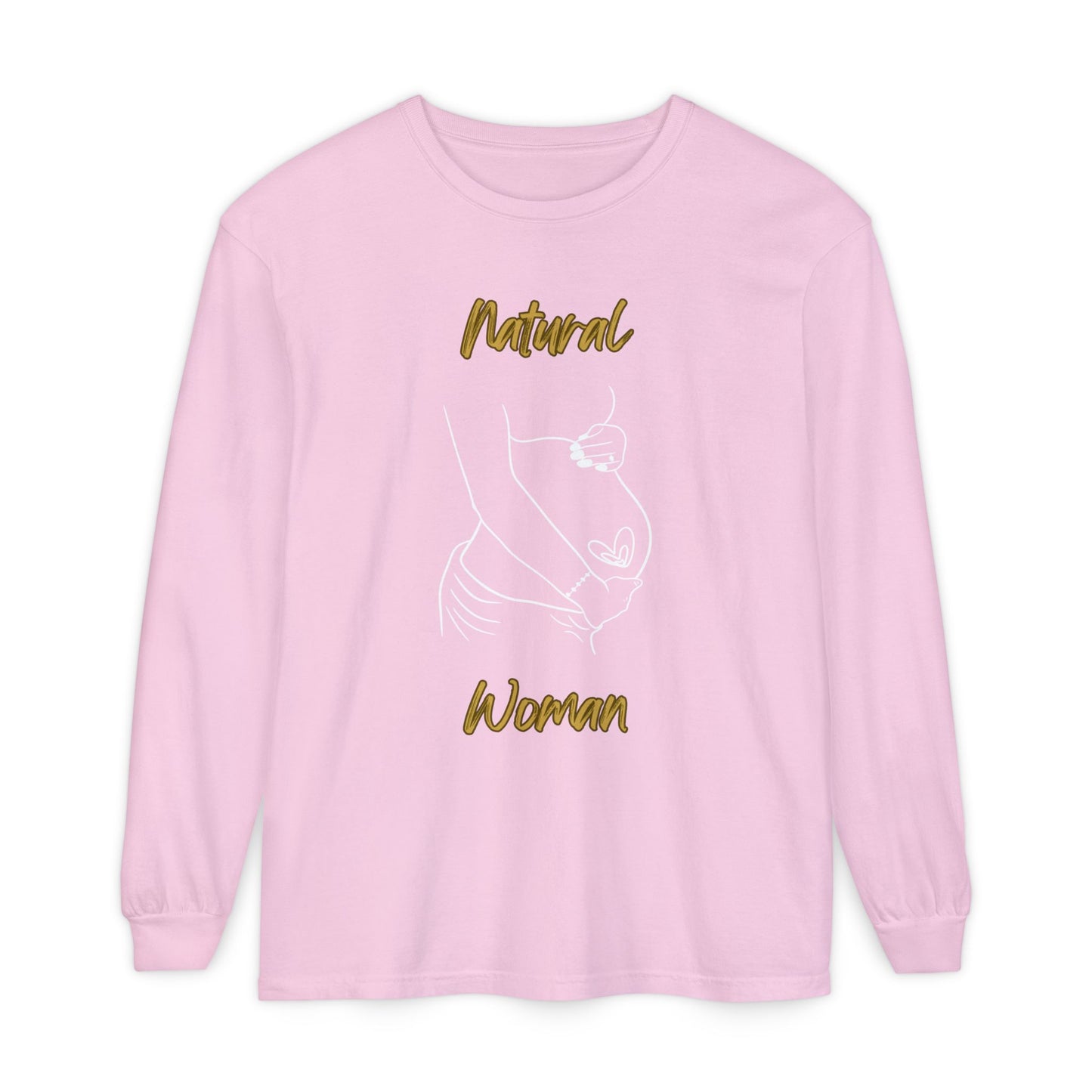 Natural Woman Loved In and Out (WL) Long Sleeve T-Shirt