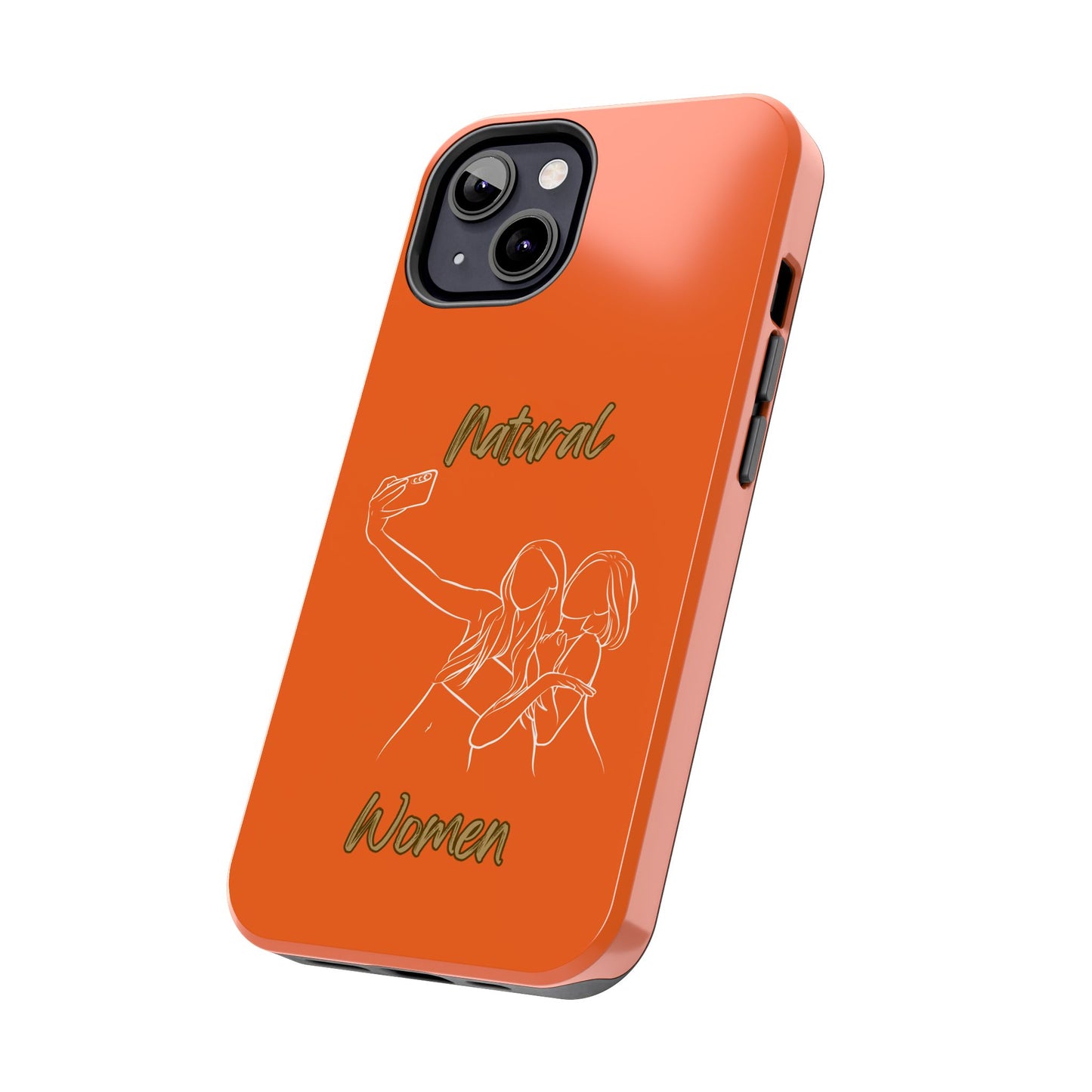 Natural Woman Friends Selfie (WL)Tough Phone Cases ORANGE