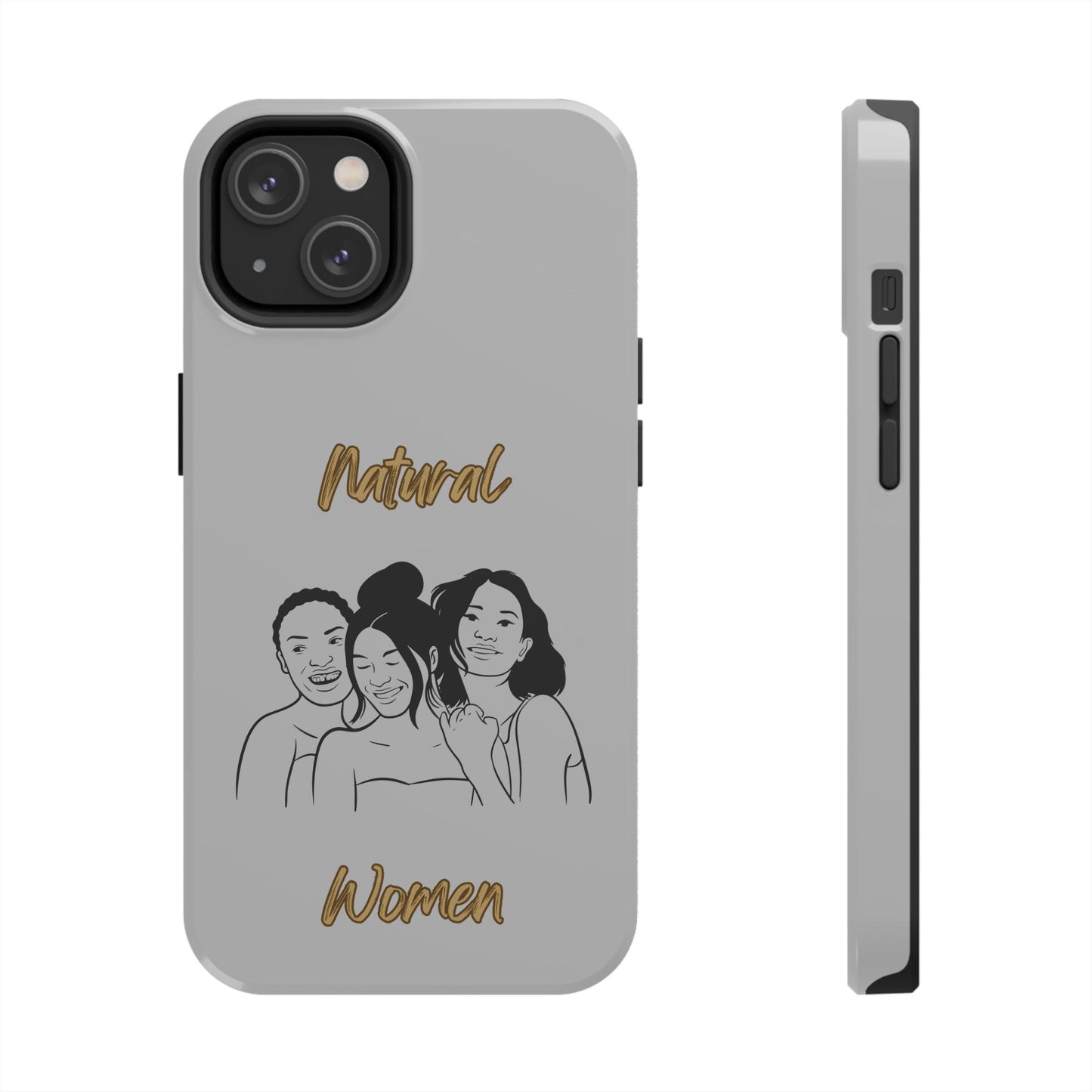 Natural Women Laughing Friends (BL)Tough Phone Cases LIGHT GREY