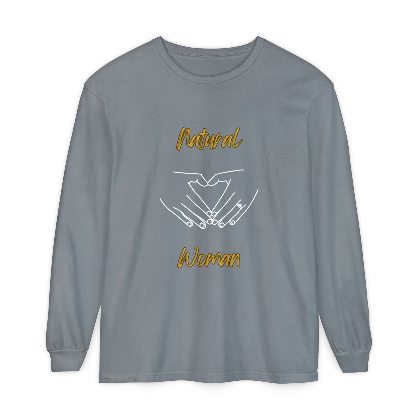 Natural Woman I Love You (WL) Long Sleeve T-Shirt