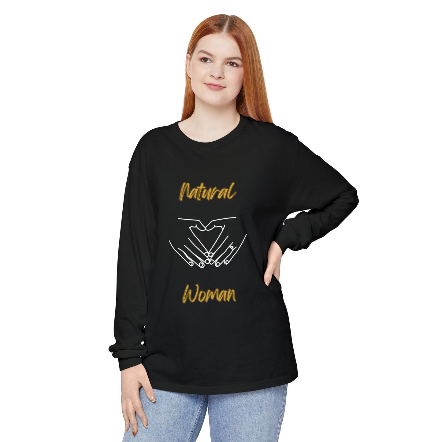 Natural Woman I Love You (WL) Long Sleeve T-Shirt
