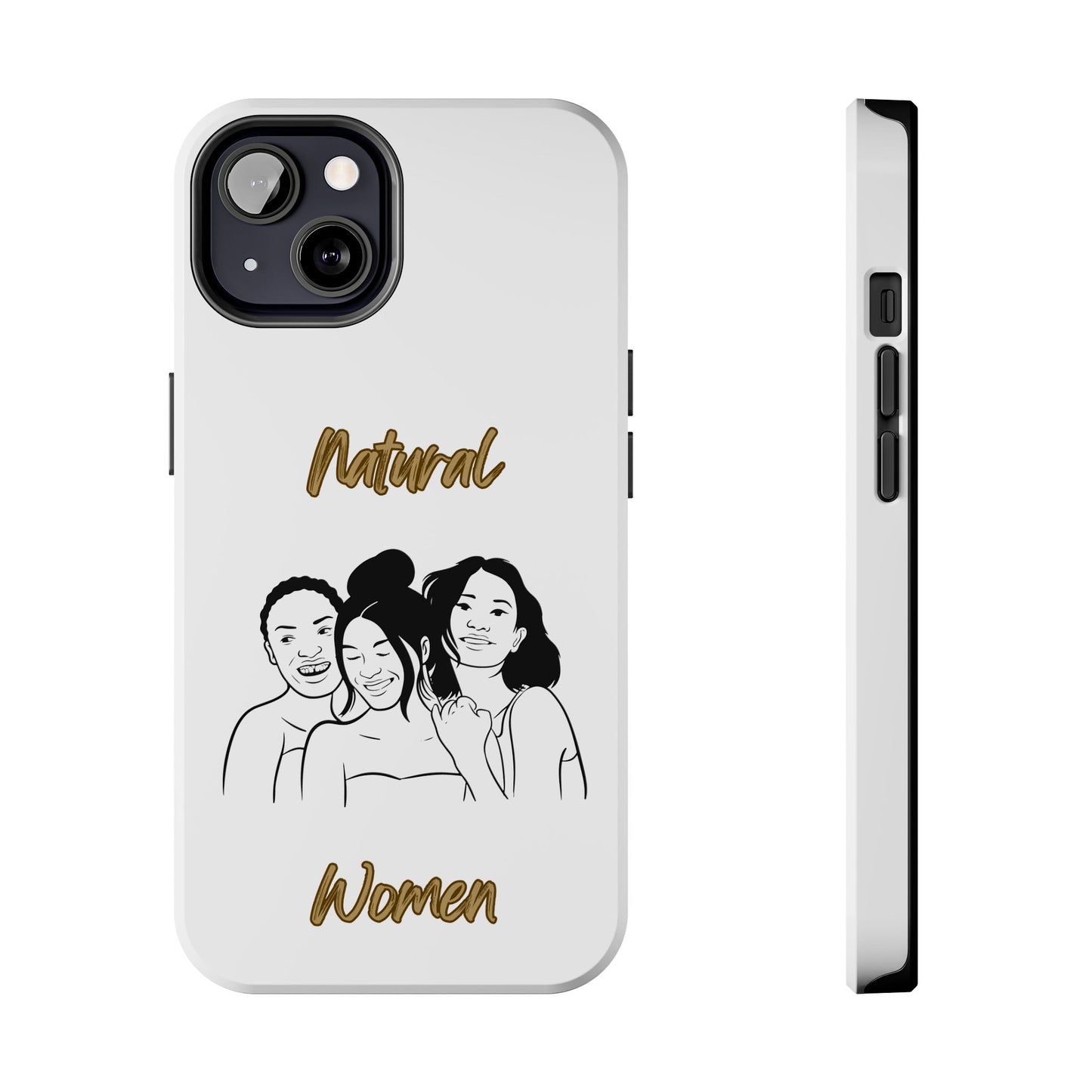 Natural Women Laughing Friends (BL)Tough Phone Cases WHITE
