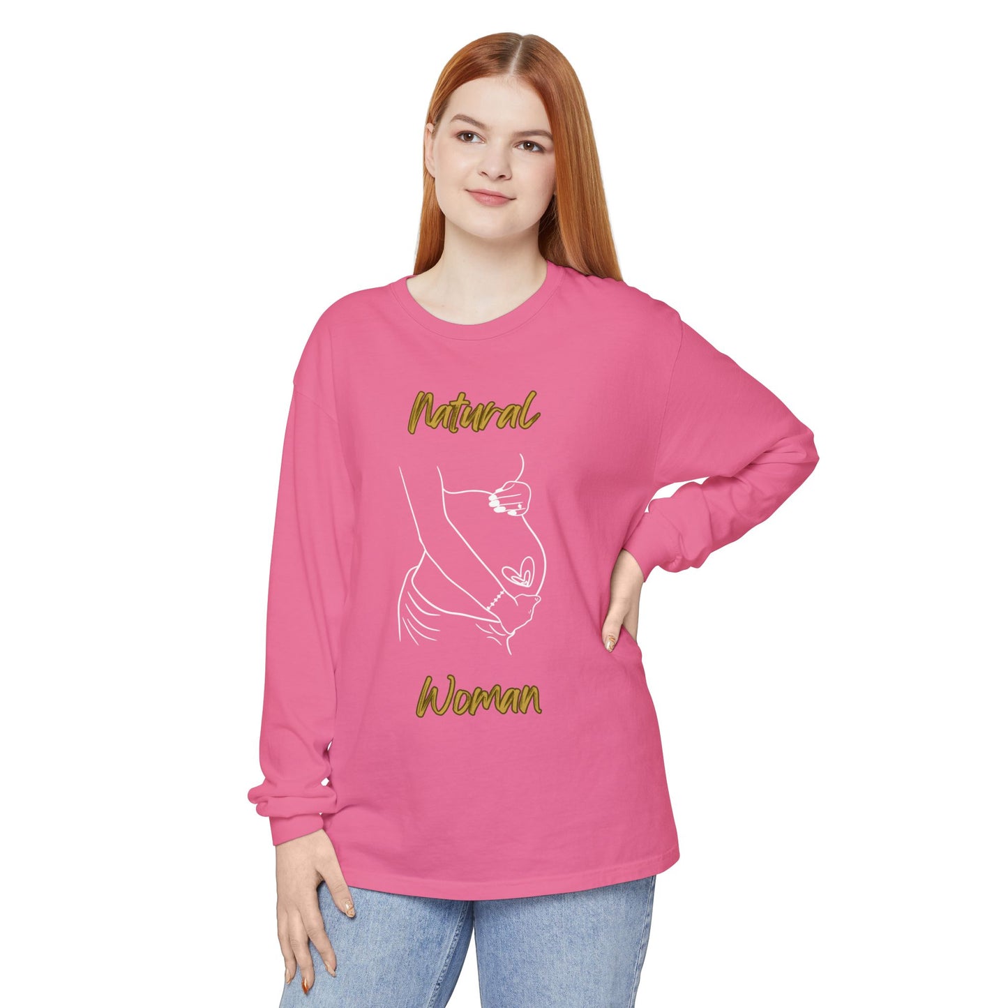 Natural Woman Loved In and Out (WL) Long Sleeve T-Shirt