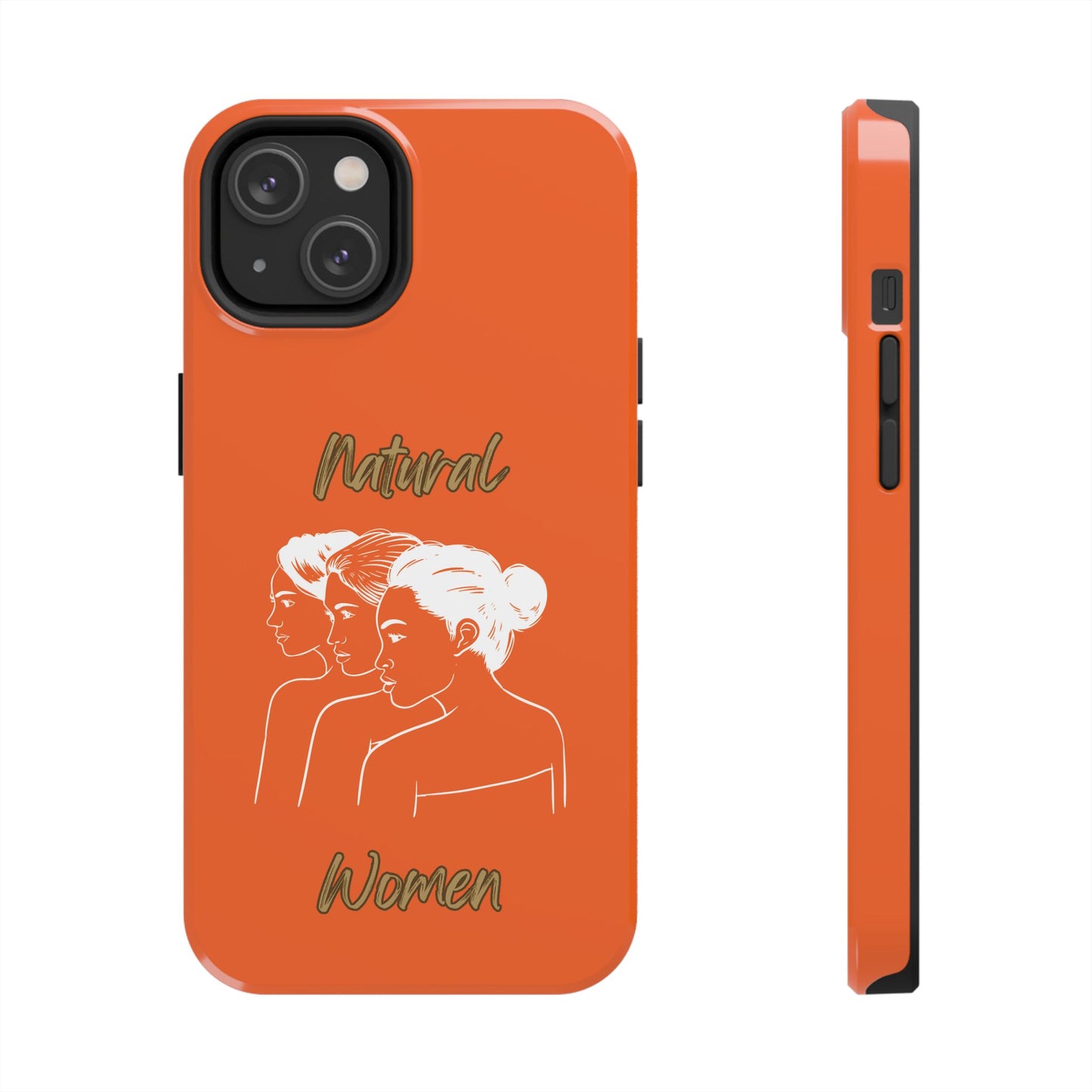 Natural Woman United Friends (WL) Tough Phone Cases ORANGE
