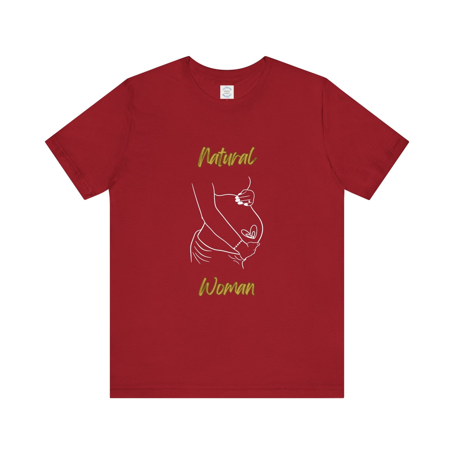 Natural Woman Loved In and Out (WL) Short Sleeve T-Shirt