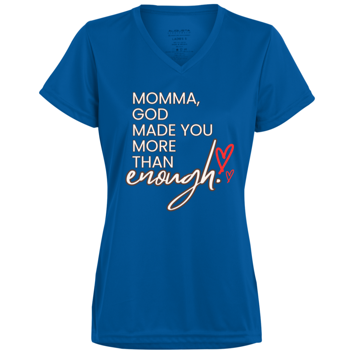 Momma God made you more than enough