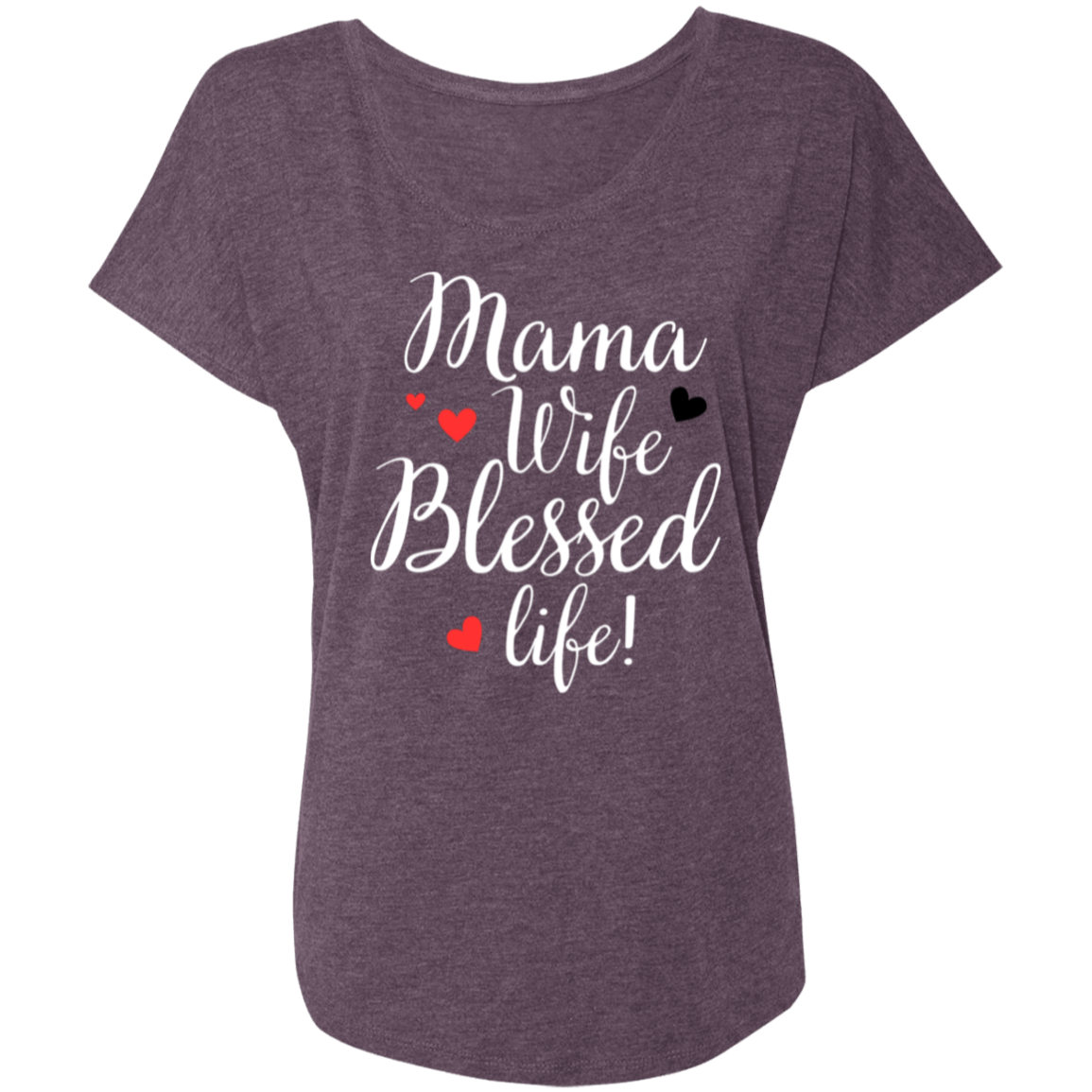 Mama, WIfe, Blessed Life (wht)