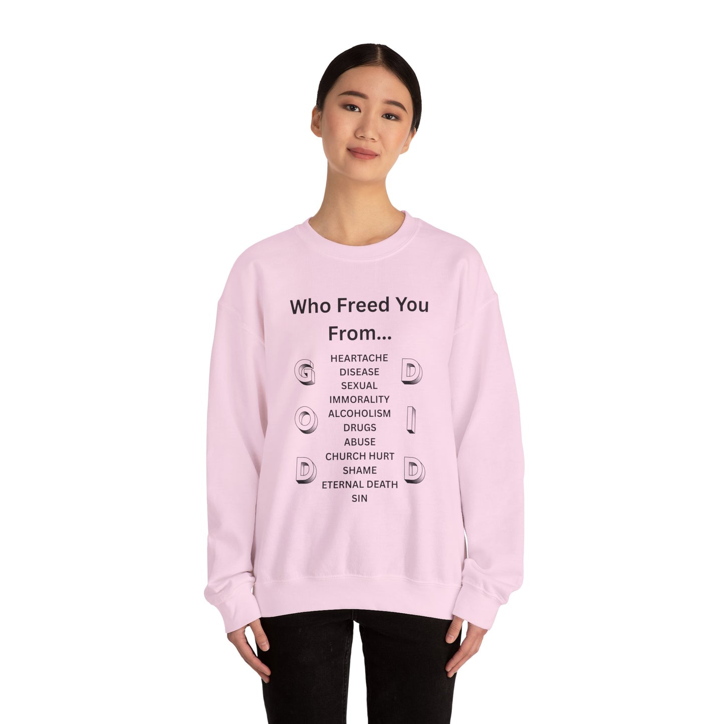 "GOD DID" (BL) Crewneck Sweatshirt w/ Scripture Design (1 John 1:9)