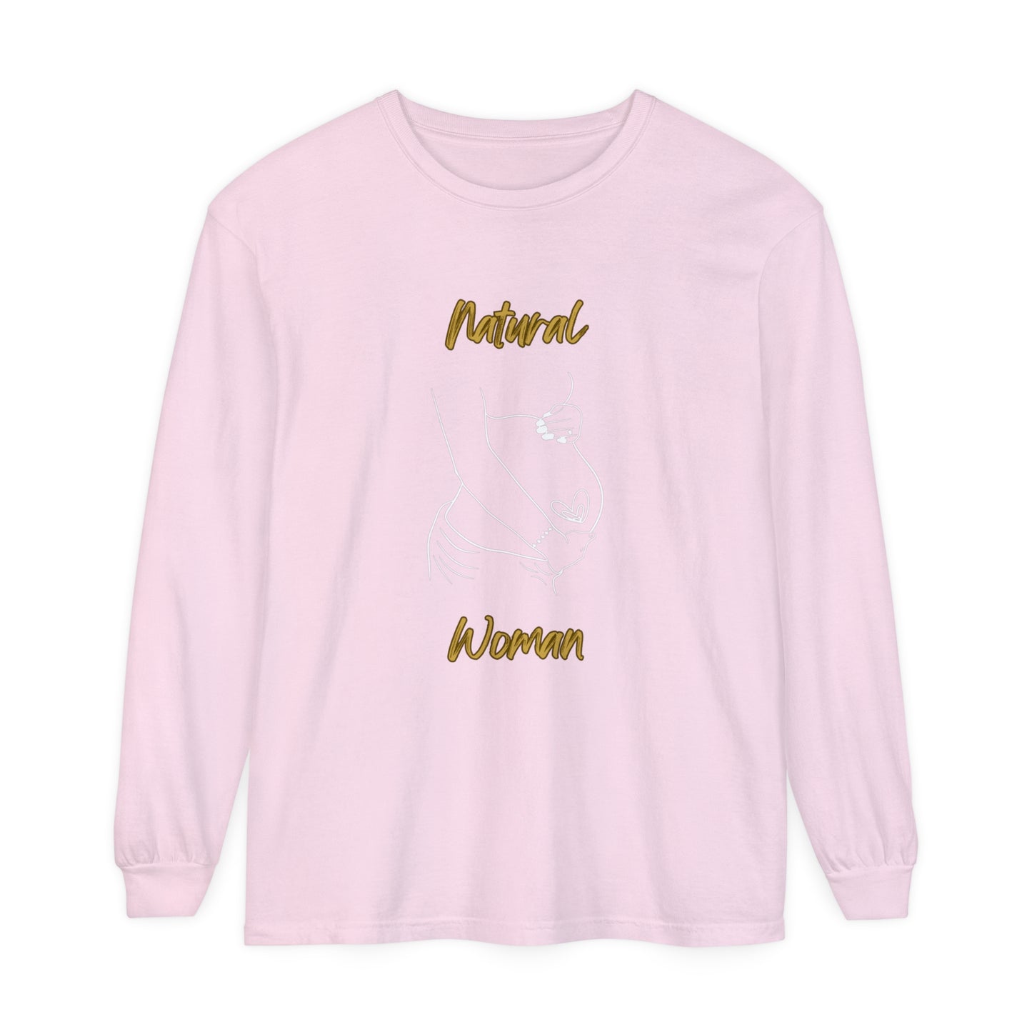 Natural Woman Loved In and Out (WL) Long Sleeve T-Shirt