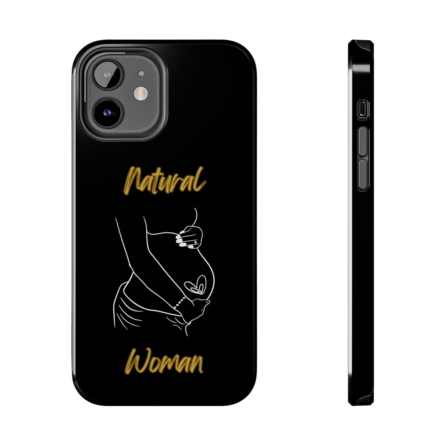 Natural Woman Loved In & Out (WL)Tough Phone Cases BLACK