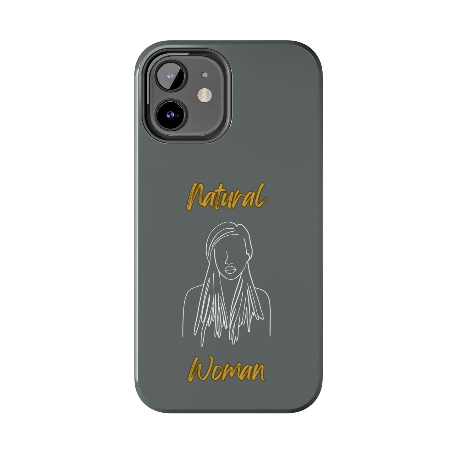 Natural Woman Content (WL)Tough Phone Cases DARK GREY